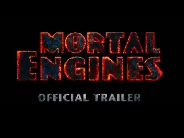 Video: Mortal Engines Official Teaser (2018)